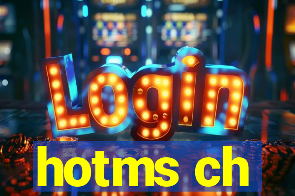 hotms ch